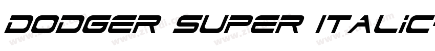 Dodger Super Italic字体转换
